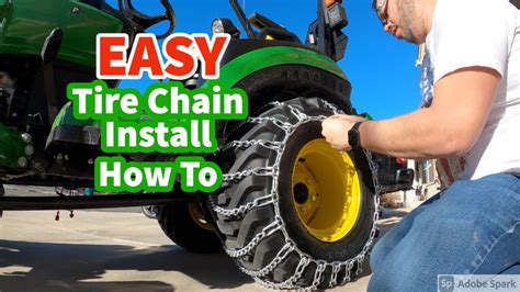 Step-By-Step Visual Guide To Installing Chains On Tractor Tires